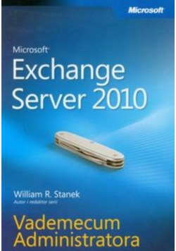 Microsoft Exchange Server 2010 Vademecum