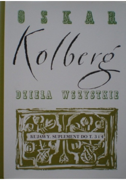 Kolberg Dzieła wszystkie kujawy