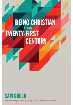 Being Christian in the Twenty-First Century