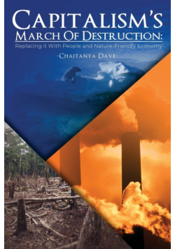 Capitalism's March Of Destruction