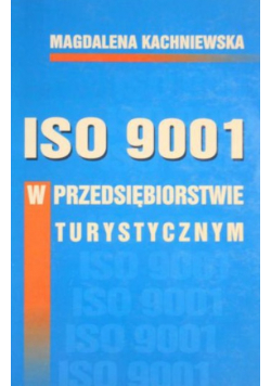 ISO 9001- W przedsiębiorstwie turystycznym