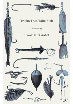 Tricks That Take Fish