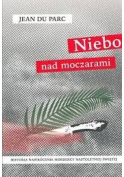 Niebo nad moczarami z CD