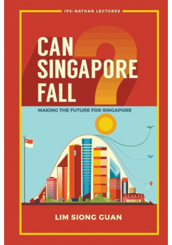 Can Singapore Fall?