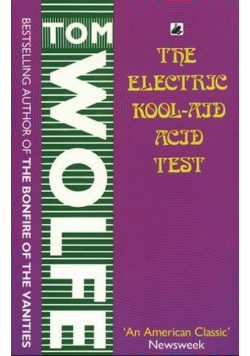 The Electric Kool - Aid Acid Test
