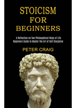 Stoicism for Beginners