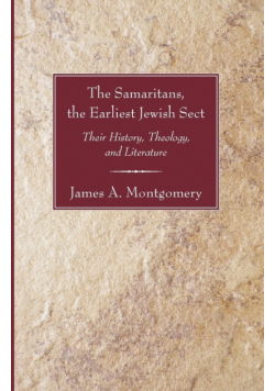 Samaritans, the Earliest Jewish Sect