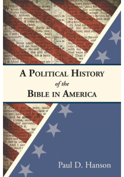 A Political History of the Bible in America