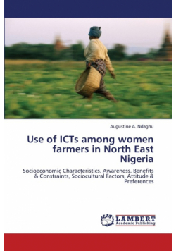 Use of Icts Among Women Farmers in North East Nigeria