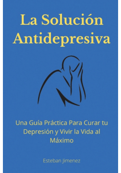 La Solución Antidepresiva