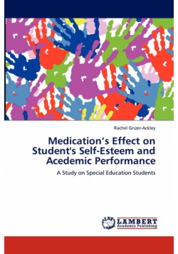 Medication's Effect on Student's Self-Esteem and Acedemic Performance