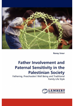 Father Involvement and Paternal Sensitivity in the Palestinian Society