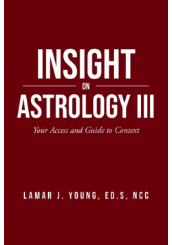 Insight On Astrology III