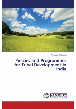 Policies and Programmes for Tribal Development in India
