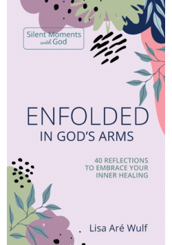 Enfolded in God's Arms