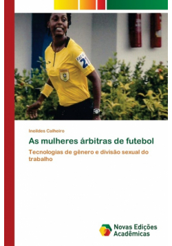 As mulheres árbitras de futebol