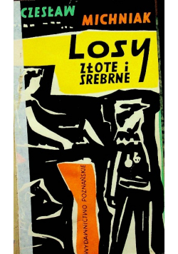 Losy złote i srebrne
