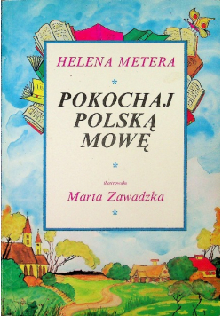 Pokochaj polską mowę
