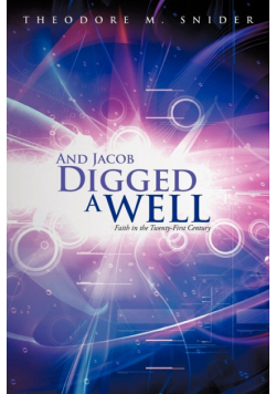 And Jacob Digged a Well