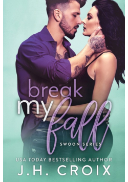 Break My Fall