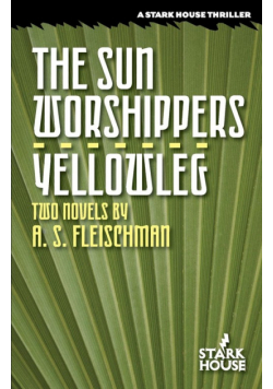 The Sun Worshippers / Yellowleg
