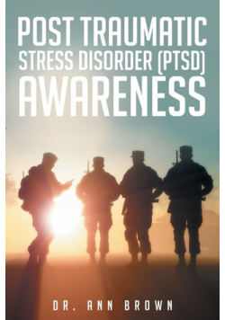 Post Traumatic Stress Disorder (PTSD) Awareness