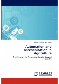 Automation and Mechanization in Agriculture