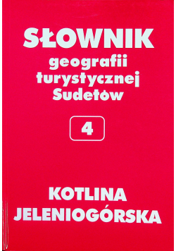 Słownik geografii turystycznej Sudetów Kotlina Jeleniogórska