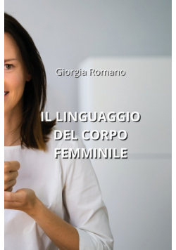Il Linguaggio Del Corpo Femminile