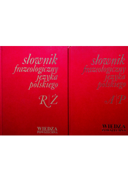Słownik frazeologiczny języka polskiego Tom 1 i 2