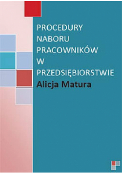 Procedury naboru pracowników w przedsiębiorstwie