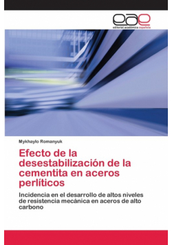 Efecto de la desestabilización de la cementita en aceros perlíticos