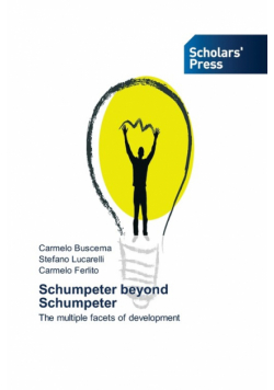 Schumpeter beyond Schumpeter