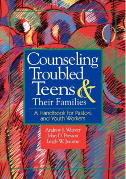 Counseling Troubled Teens and Their Families