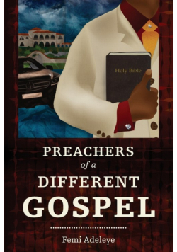Preachers of a Different Gospel