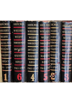 Historia Wielkiej Wojny Narodowej Związku Radzieckiego 1941 1945 tom 1 do 6
