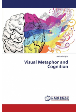 Visual Metaphor and Cognition