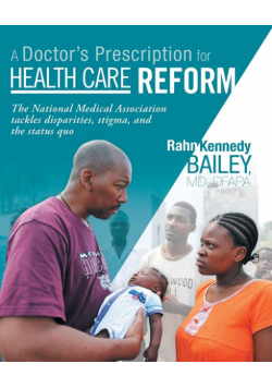 A Doctor's Prescription for Health Care Reform