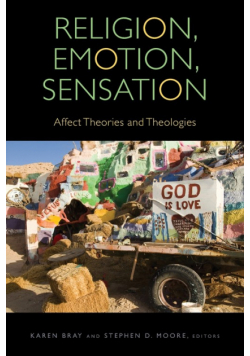 Religion, Emotion, Sensation