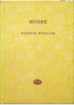 Moore Wiersze wybrane