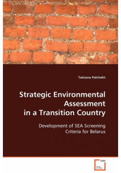 Strategic Environmental Assessment in a Transition Country