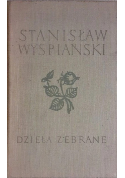 Wyspiański dzieła zebrane Tom 14 Pisma prozą Juvenilia