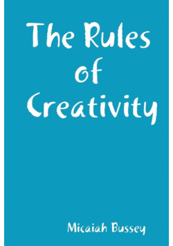 The Rules of  Creativity
