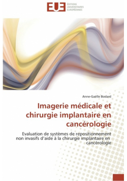 Imagerie médicale et chirurgie implantaire en cancérologie