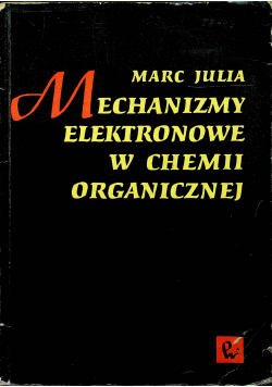 Mechanizmy Elektronowe w chemii organicznej