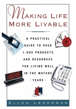 Making Life More Livable