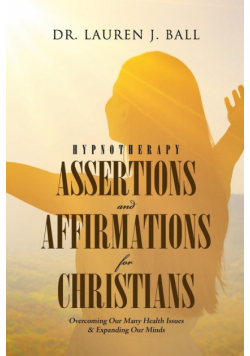 Hypnotherapy Assertions and Affirmations for Christians