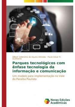Parques tecnológicos com ênfase tecnologia da informação e comunicação