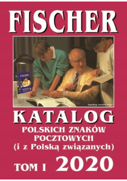 Fischer Katalog polskich znaków pocztowych 2001 Tom I