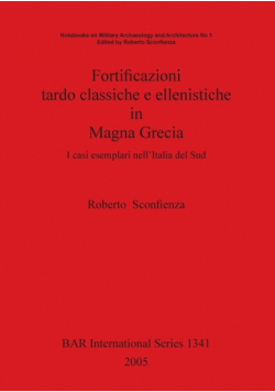 Fortificazioni tardo classiche e ellenistiche in Magna Grecia